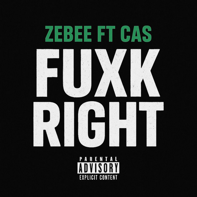 Fuxk Right - Single by Zebee | Spotify