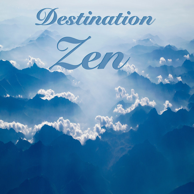 Destination Zen - Album by Asian Zen: Spa Music Meditation | Spotify
