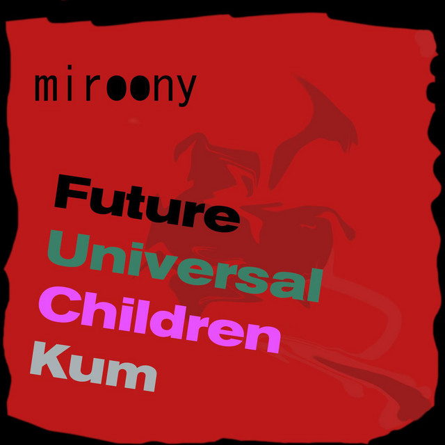 Future Universal Children Kum cover art