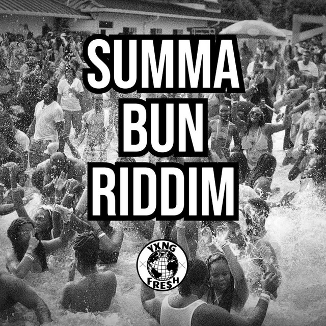 Summa Bun Riddim - Single by YvnqFrezh | Spotify