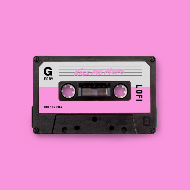Kiss Me More (lofi version) - Single by golden era | Spotify