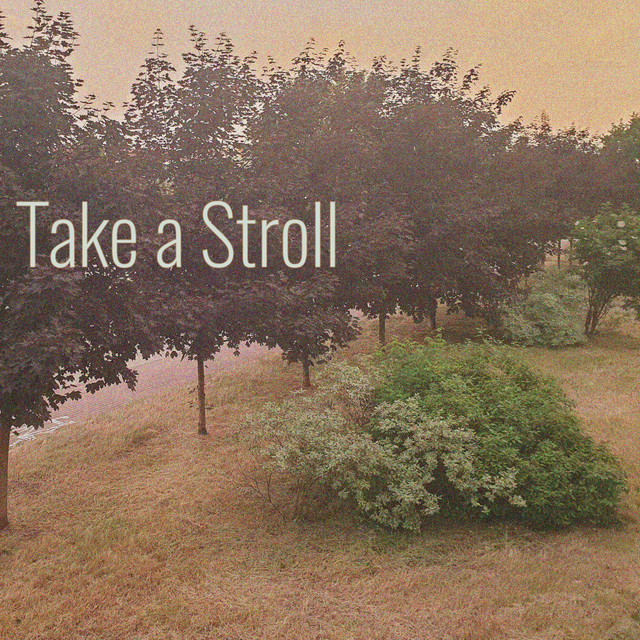 Take a Stroll