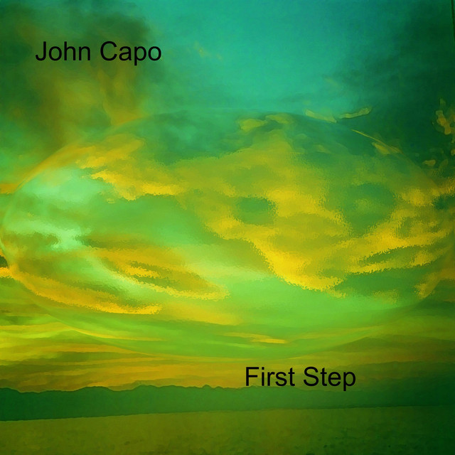 First Step - Single by John Capo | Spotify
