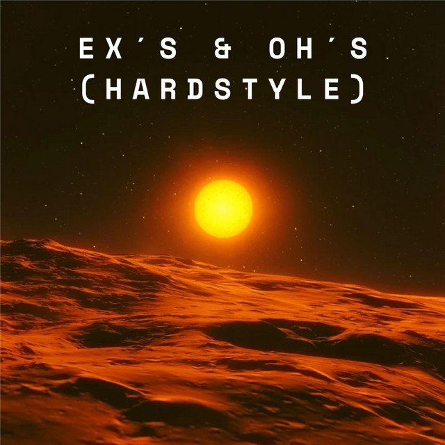 EX´S & OH´S - HARDSTYLE