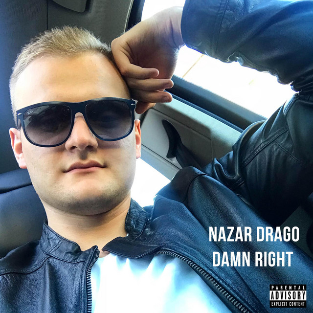 Обкладинка: Damn Right — Nazar Drago