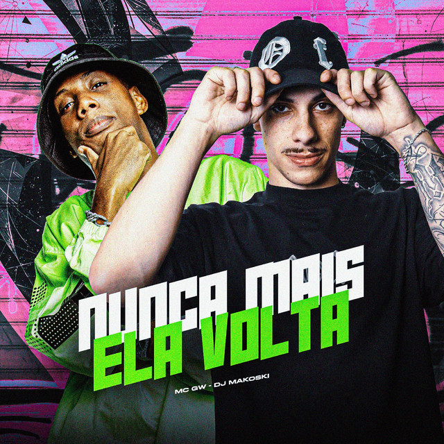 NUNCA MAIS ELA VOLTA