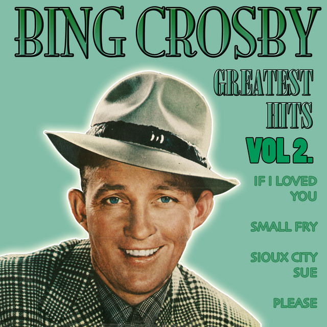 洋楽 PLEASE Please ‑ 曲・歌詞：Bing Crosby | Spotify