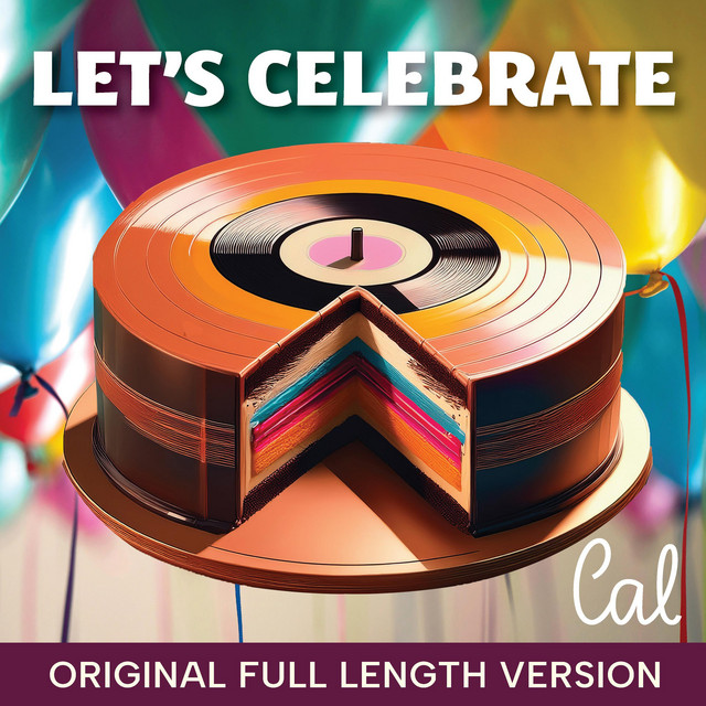 Let's Celebrate - song and lyrics by Cal Music | Spotify