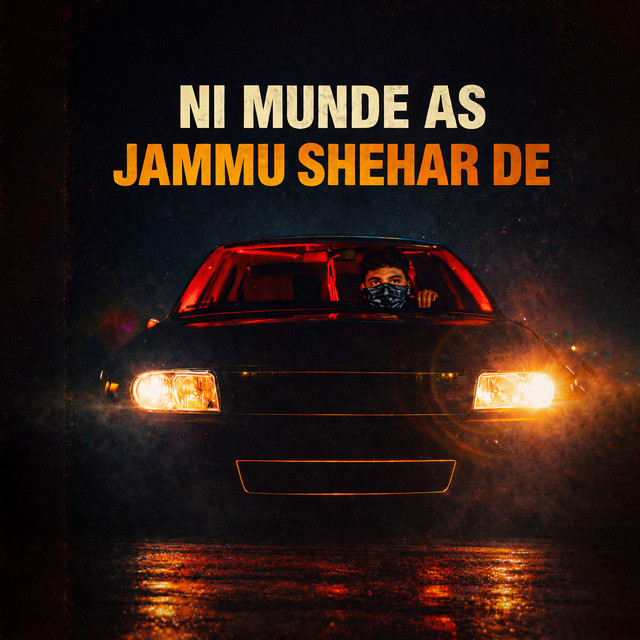 Ni Munde as Jammu Shehar De