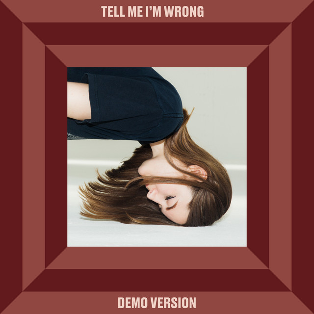 Tell Me I'm Wrong - Demo Version