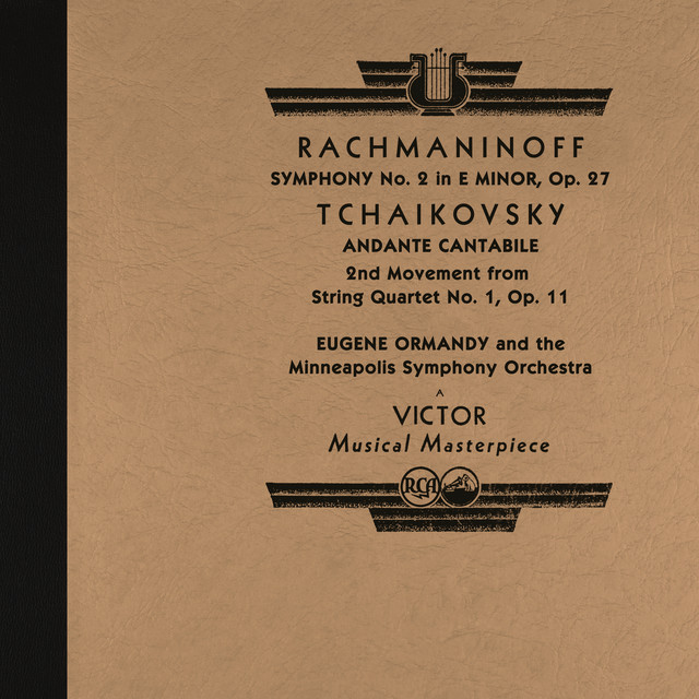 Ormandy Conducts Rachmaninoff's Symphony No. 2 & Tchaikovsky's String Quartet No. 1, Op. 11: II. Andante cantabile (2022 Remastered Version)
