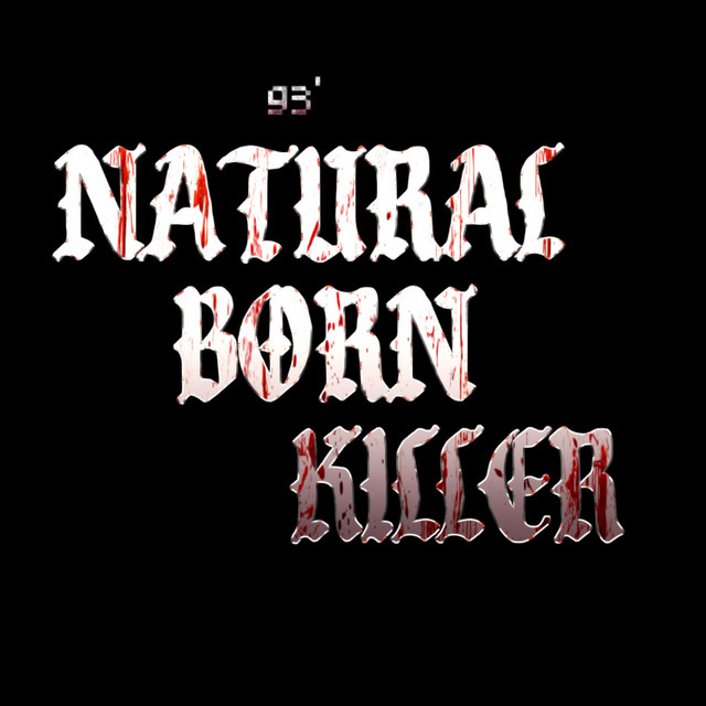 Natural Born Killer