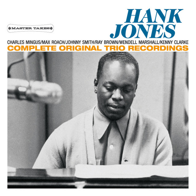 Complete Original Trio Recordings - Album by Hank Jones | Spotify