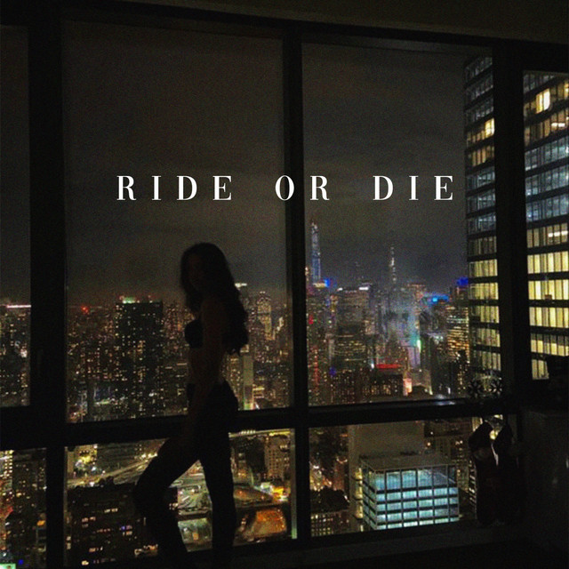 Ride or Die
