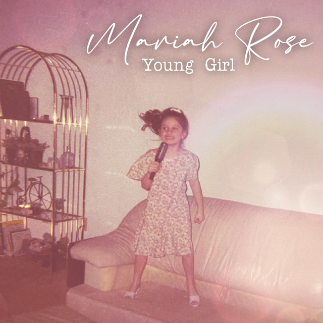 Young Girl - Single by Mariah Rose | Spotify