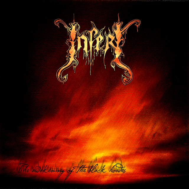 The Awakening of the Black Hordes - Album by INFERI | Spotify