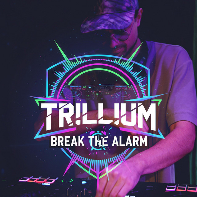 Обкладинка: Break the Alarm — TR!LL!UM