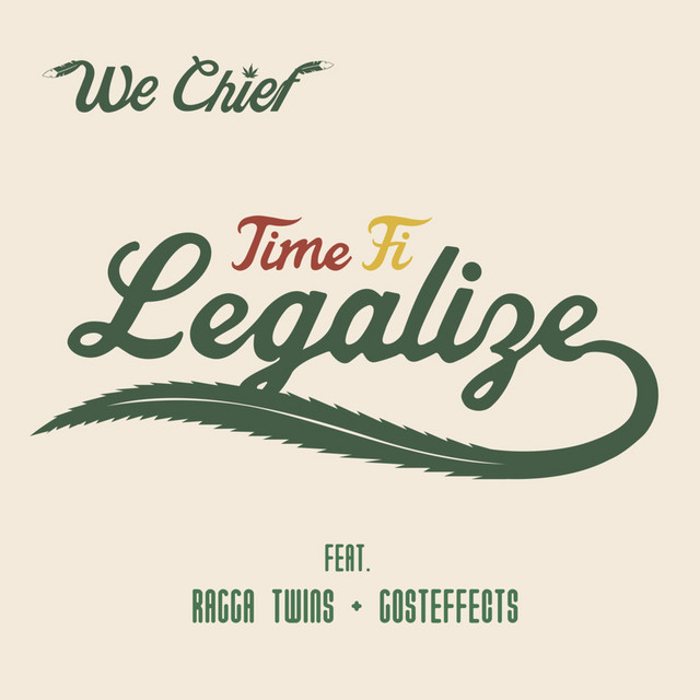 Time Fi Legalize (feat. Ragga Twins & Gosteffects)
