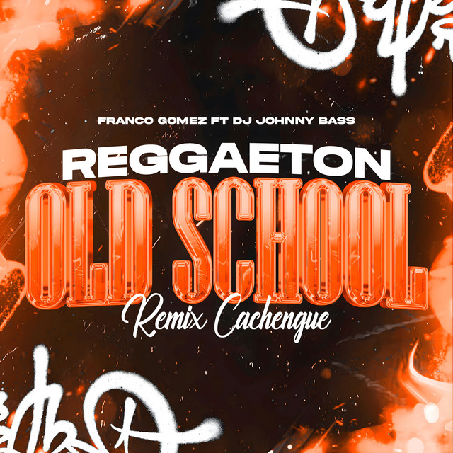 Reggaeton Old School #1 (Remix) cover art