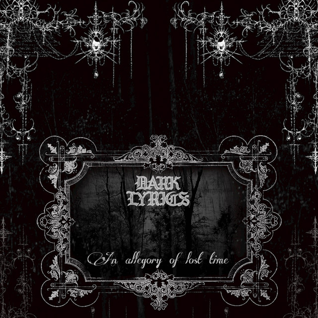 Обкладинка: An Allegory Of Lost Time — Dark Lyrics