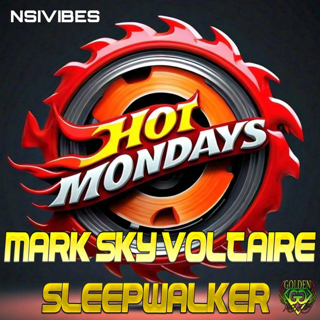 HOT MONDAYS - song and lyrics by Mark Sky Voltaire and Sleepwalker ...