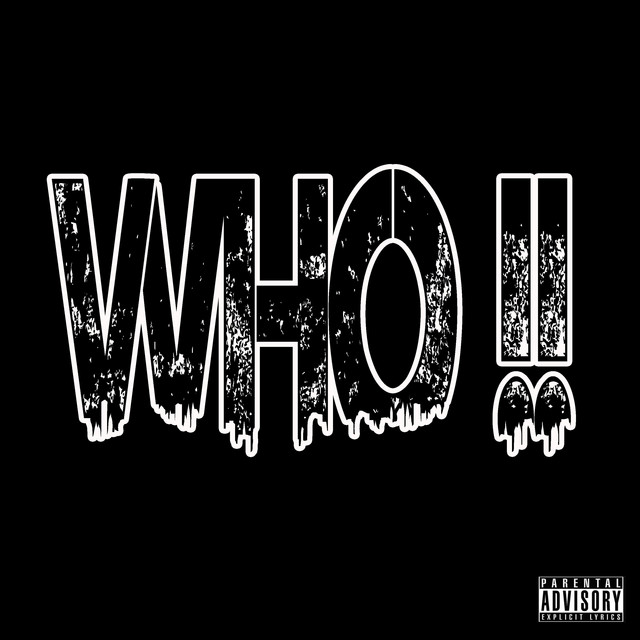 WHO?! - Single by 1kay | Spotify