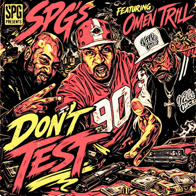 Don't Test - Author Bryant & SPG's For Life Remix