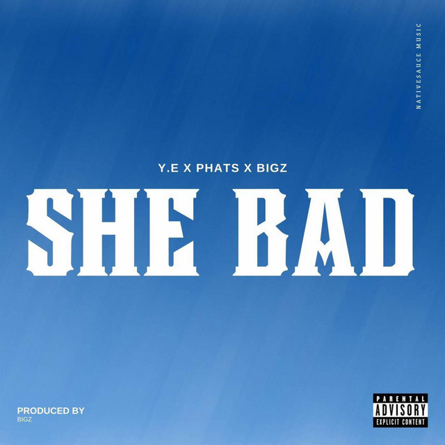 SHE BAD
