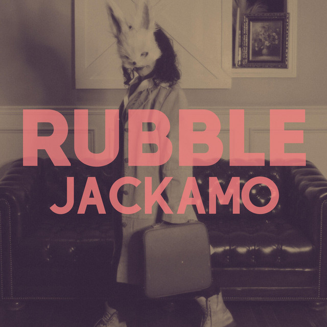 Rubble - song by Jackamo | Spotify