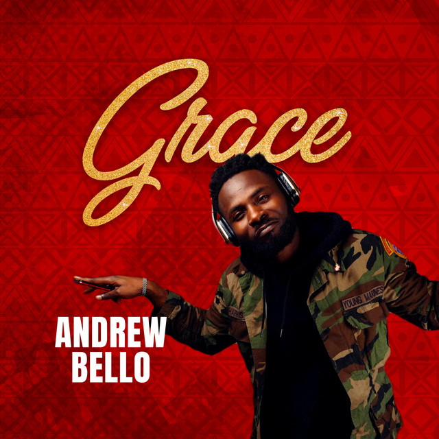 Grace - Single by Andrew Bello | Spotify