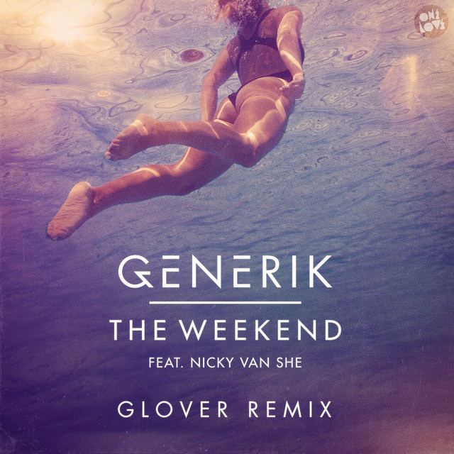 The Weekend (feat. Nicky Van She) - Glover Remix cover art