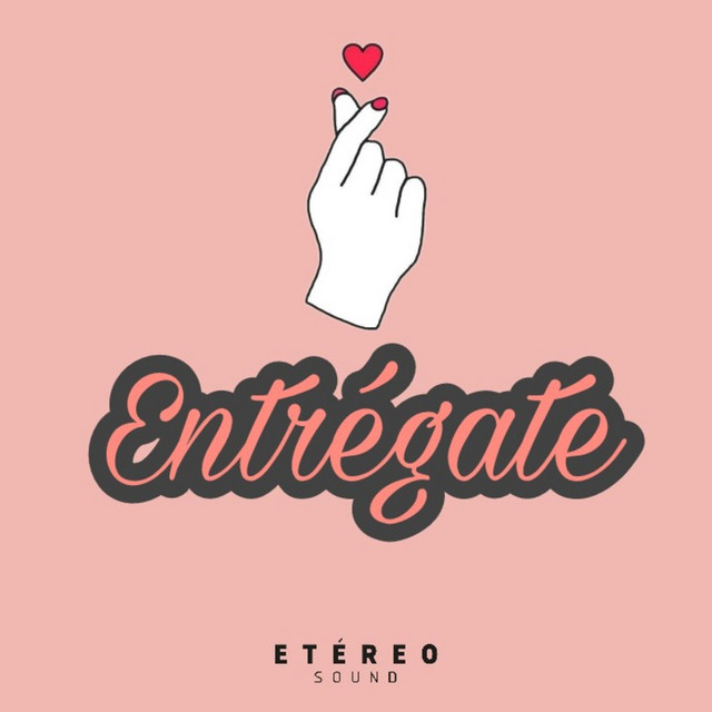 Entrégate