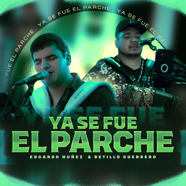 Ya Se Fue El Parche