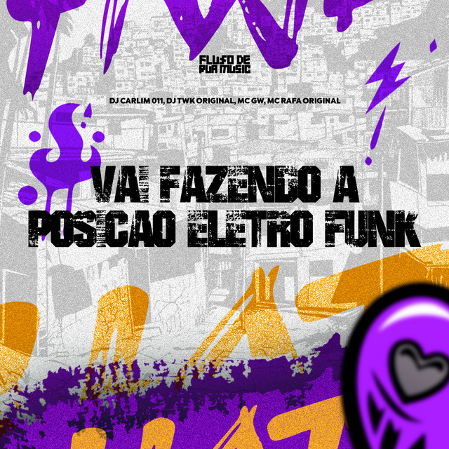 Vai Fazendo a Posição Eletro Funk