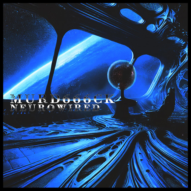 Cover art: Neurowired — Murd666ck