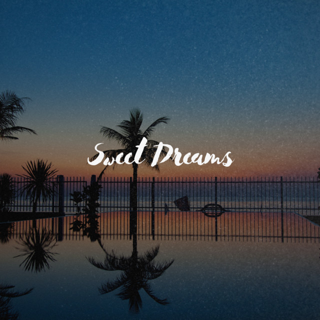 Sweet Dreams
