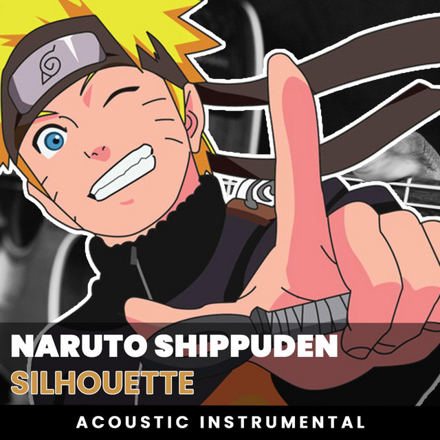 Silhouette - Naruto Shippuden Acoustic Guitar Instrumental