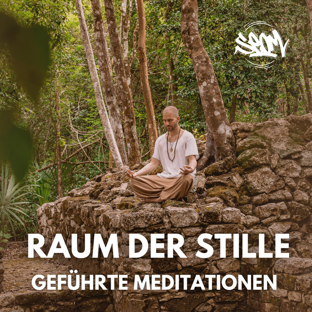 Raum der Stille - Geführte Meditationen