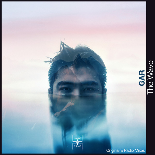 The Wave - Single by GAR | Spotify