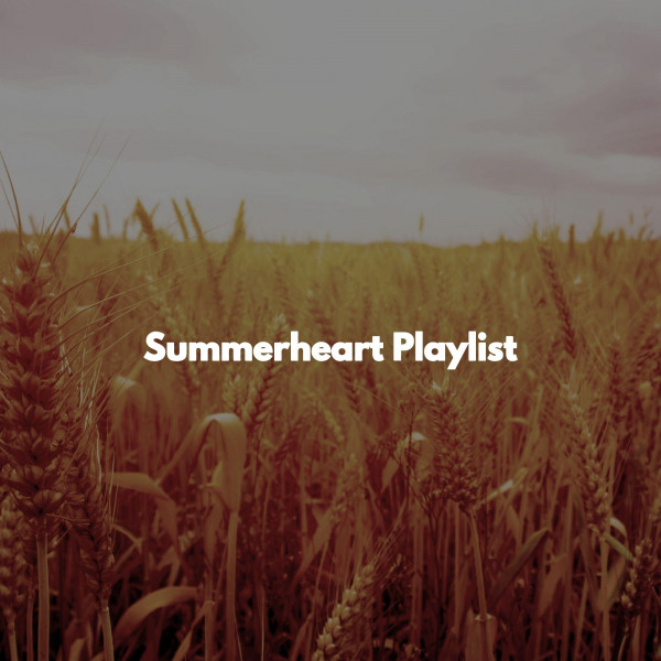 Summerheart Playlist cover art