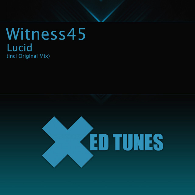 Обкладинка: Lucid - Original Mix — Witness45