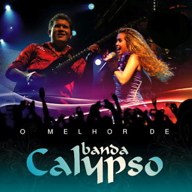 Dançando Calypso – música e letra de Banda Calypso | Spotify