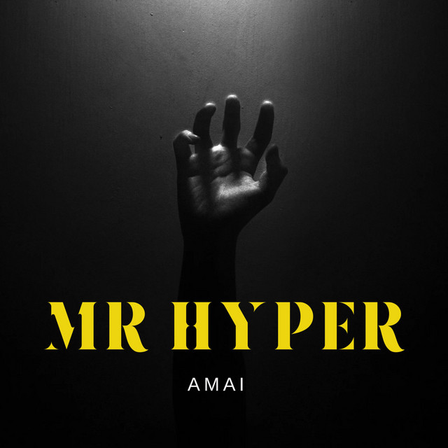 Mr Hyper (AMAI) - song and lyrics by Denzel | Spotify