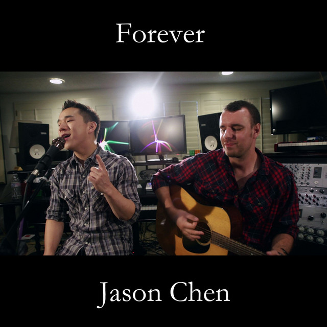 Forever (Acoustic) - Single by Jason Chen | Spotify