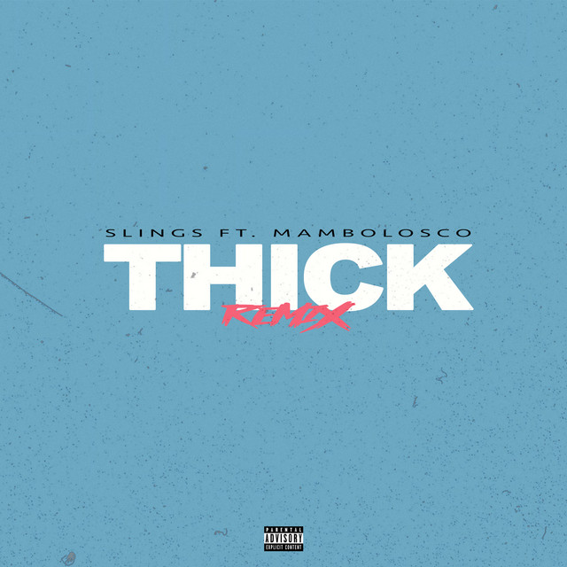 Thick (feat. MamboLosco) [Remix] cover art