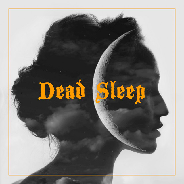 Dead Sleep: Fall Asleep Fast, Relieve Nighttime Stress, Relaxation Music to Sleep cover art