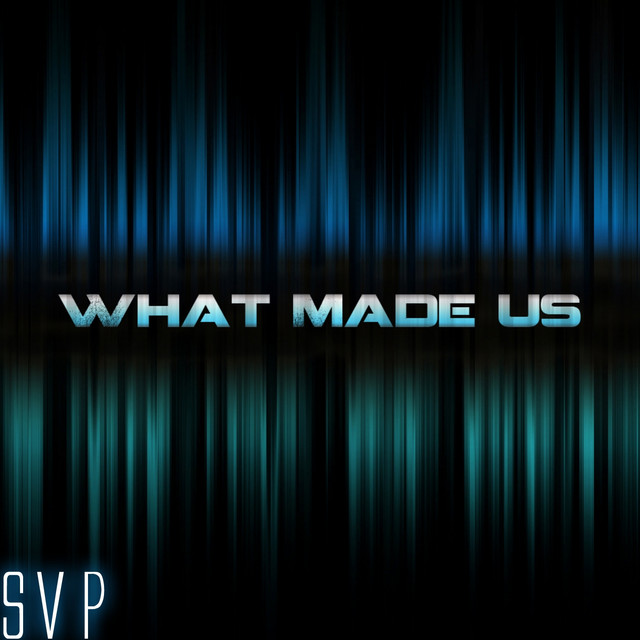 What Made Us cover art