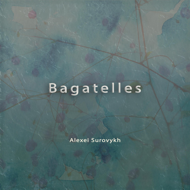 Обкладинка Alexei Surovykh — Bagatelles
