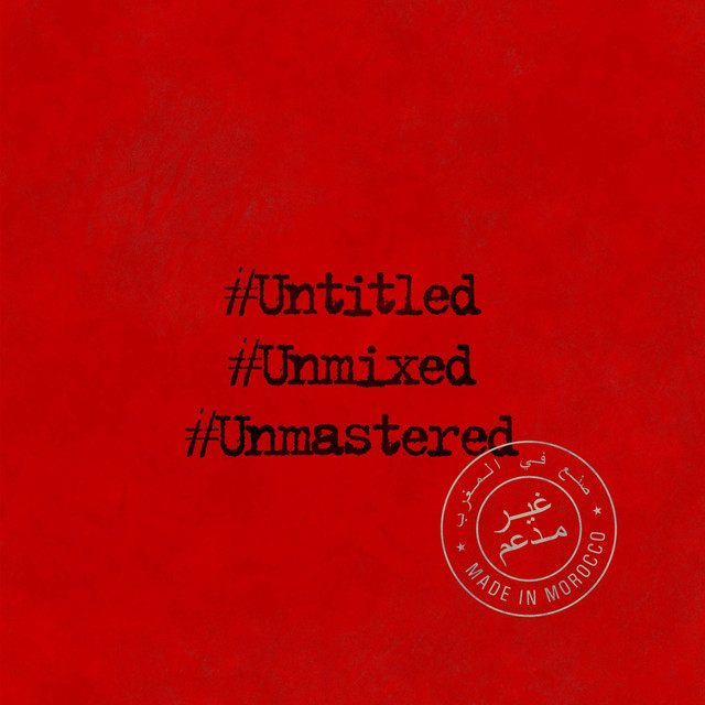 #Untitled #Unmixed #Unmastered cover art
