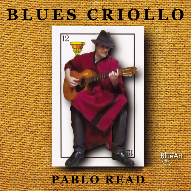 Blues Criollo — Pablo Read